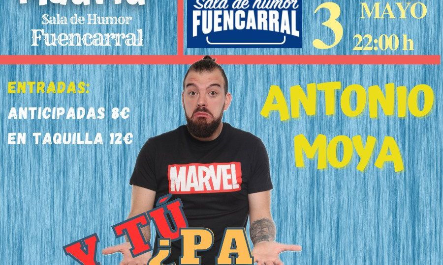 Antonio Moya - Y tu, ¿pa cuando? en Castelló @ La Bohemia
